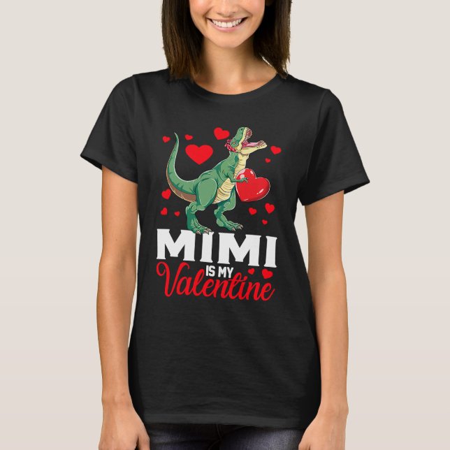 Camiseta Mimi Is My Valentine rex Saurus Happy Valentines D (Anverso)