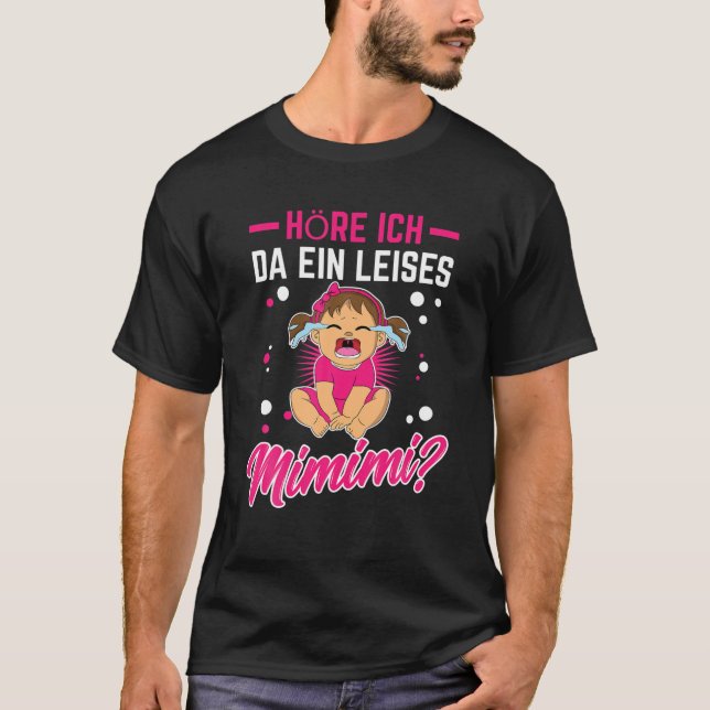 Camiseta Mimimi Aquí Ich Da Ein Quietes Mimimi (Anverso)