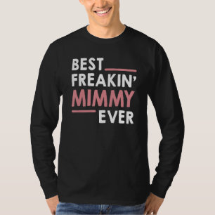 Camiseta Mimmy para mujeres Abuela Bonita Mejor Mimmy Freak