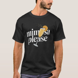 Camiseta Mimosa Por Favor Bebida Francesa Vino Espumoso Cha