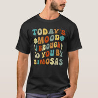 Mimosas Funny te trae el ánimo de hoy