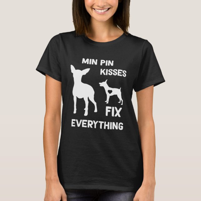 Camiseta Min Pin kisses fix everything Miniature Pinscher m (Anverso)