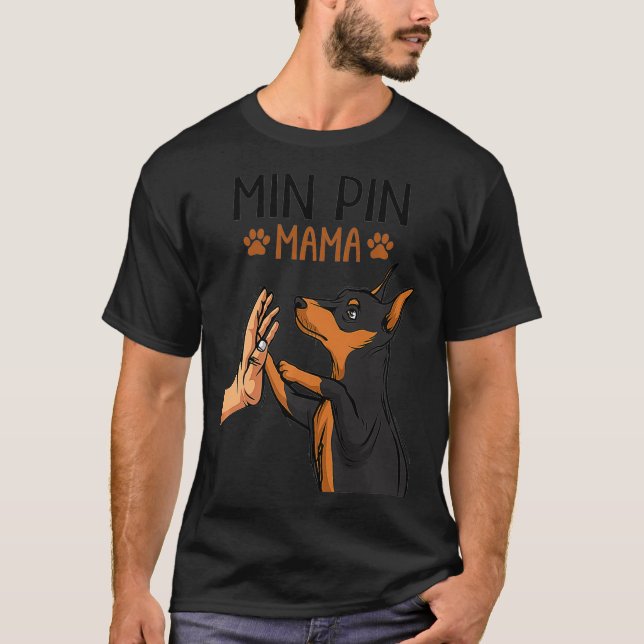 Camiseta Min Pin Mom Cute Miniatura Pinscher Dog Mama Chica (Anverso)