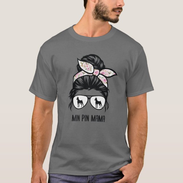 Camiseta Min Pin Mom Messy Bun Hair Glasses Miniatura Pinsc (Anverso)