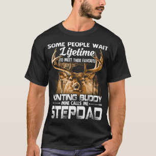 Camiseta Mina de Buddy de Caza de Vida me llama STEPDAD Fat