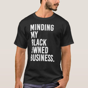 Camiseta Minando mi humor de negocios de propiedad negra Or