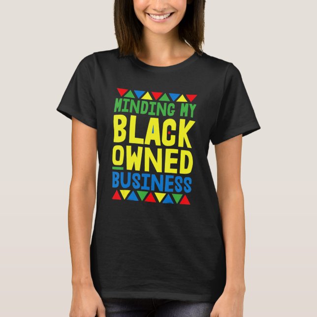 Camiseta Minando mi negro dueño de negocios negro negro neg (Anverso)