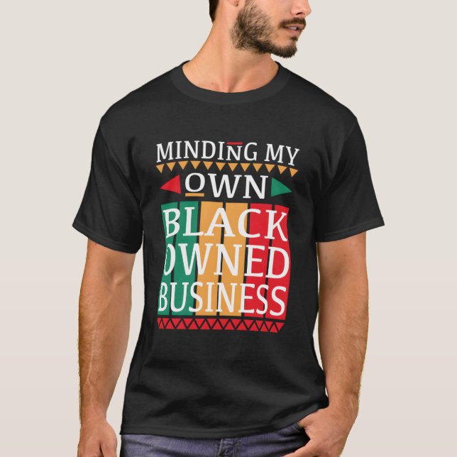 Camiseta Minar Mi Propio Negro Negocio Para Un Empresario (Anverso)