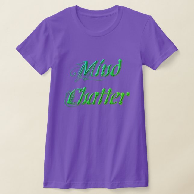Camiseta Mind Chatter (Distribución)