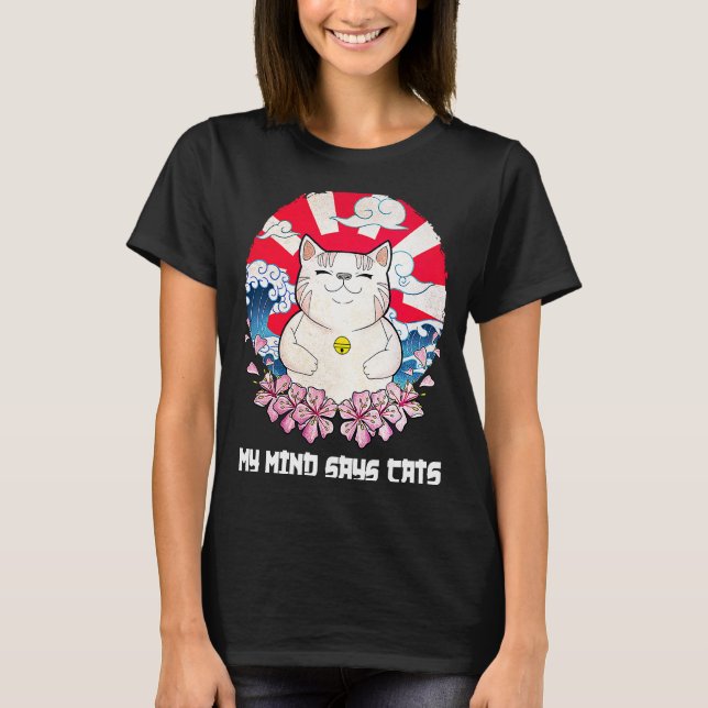 Camiseta Mind Dice Que Gato Gato Gato Gato Gato Humor Gato  (Anverso)