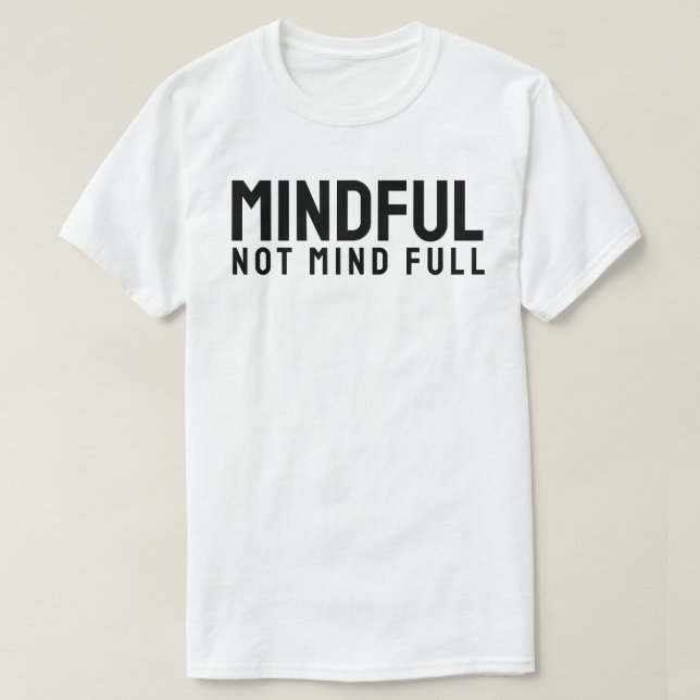 Camiseta MINDFUL – No Mente Llena (Diseño del anverso)
