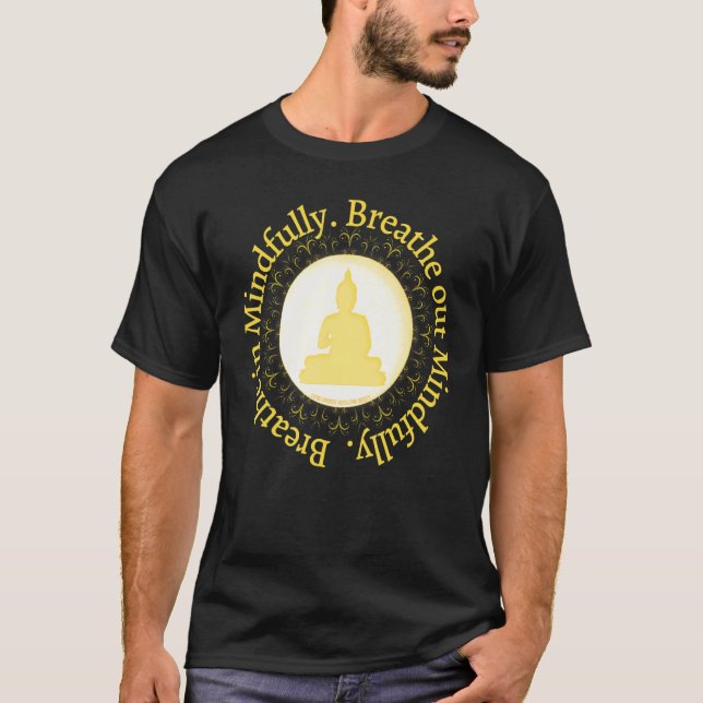 Camiseta Mindfulness Buddha Buddhism Spiritual Yoga Meditat (Anverso)