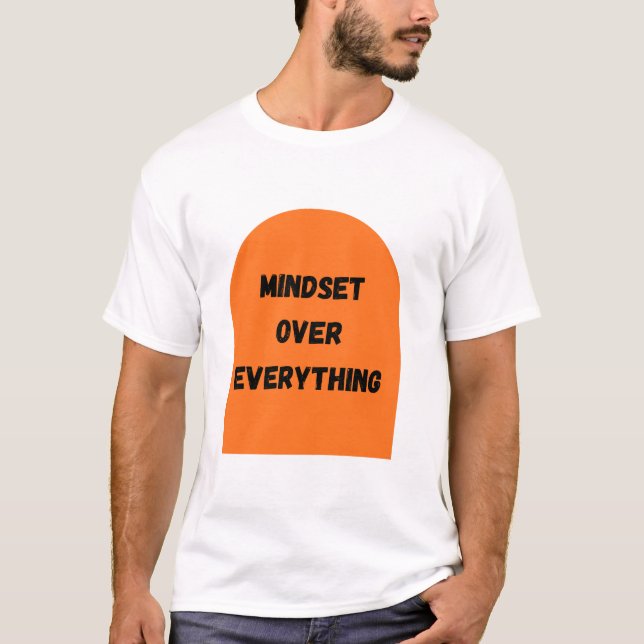 Camiseta Mindset Over Everything | Cita Motivacion (Anverso)