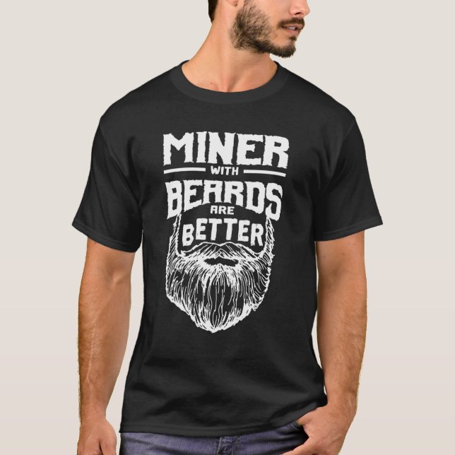 Camiseta Minero con barba es mejor Minería Funny Pitman H (Anverso)