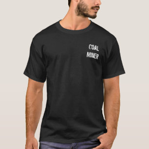 Camiseta Minero de carbón