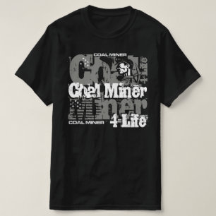 CAMISETA MINERO DE CARBÓN DE POR VIDA