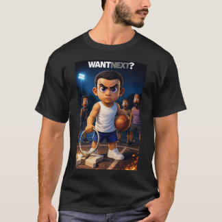 Camiseta Mini Baloncestista - ¿Quieres el Siguiente? Camise
