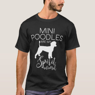Camiseta Mini Poodle Dog Spirit Animal J000305