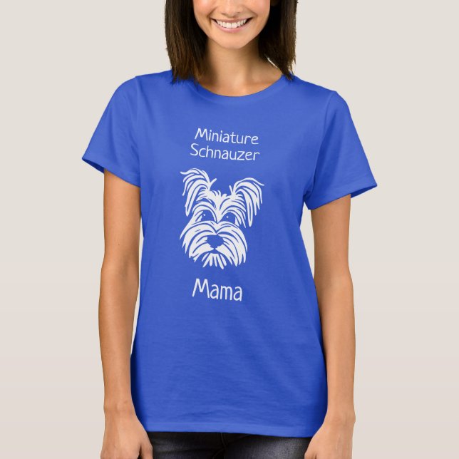 Camiseta Miniature Schnauzer Mama (Anverso)