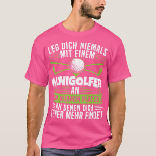 Camiseta Minigolf Saying Humor Mini Club de Golf Minigolf
