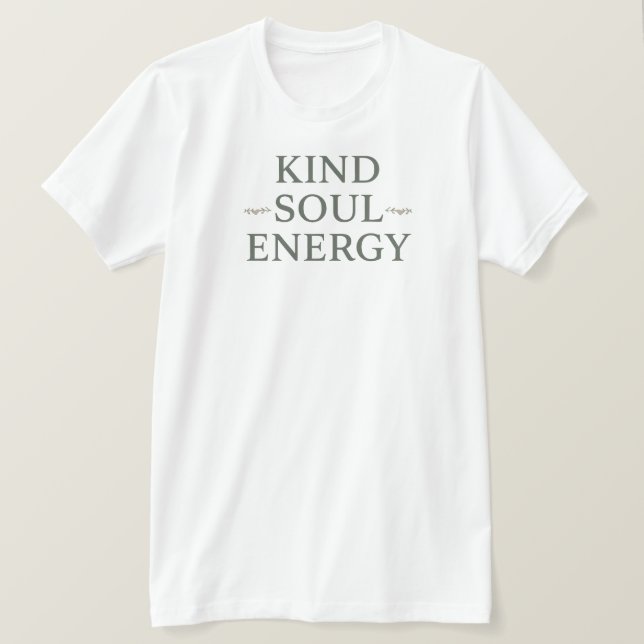 Camiseta Minimalist "Kind Soul Energy" Typography (Anverso del diseño)