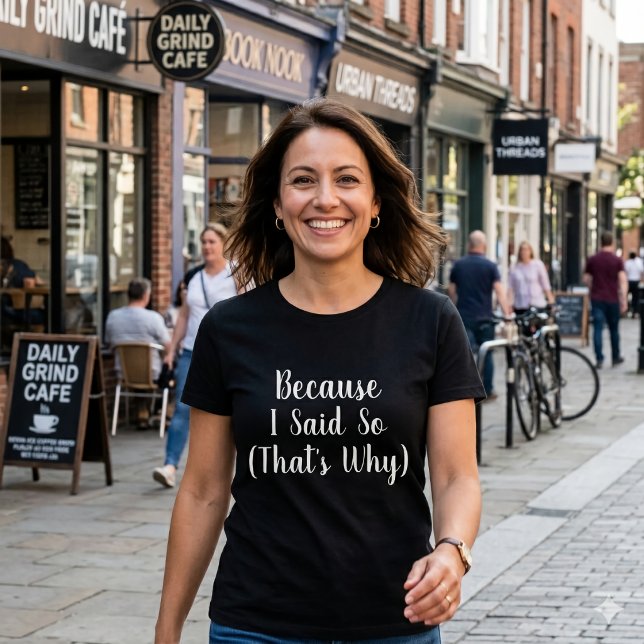 Camiseta Minimalist Mom Squad Because I Said So  (Subido por el creador)