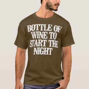 Camiseta Minimalista Botella Graciosa De Vino Para Empezar