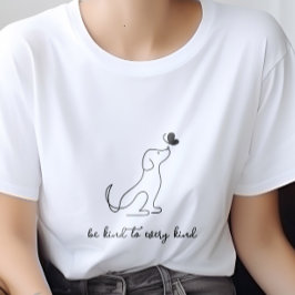 Camiseta Minimalista Moderna Sé Amable Con Todo Tipo De Per