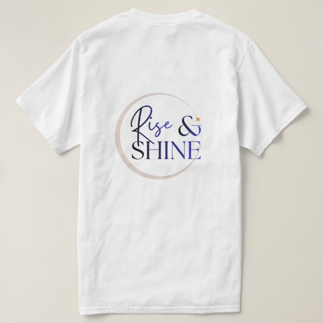 Camiseta minimalista Rise & Shine (Reverso del diseño)