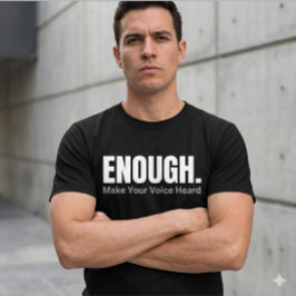 Camiseta Minimalista SUFICIENTE Haz que tu voz sea escuchad