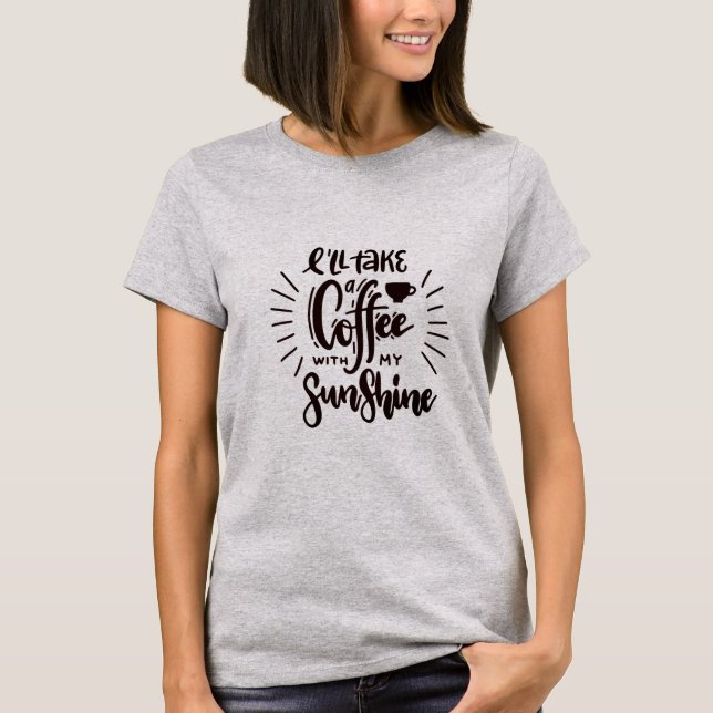 Camiseta Mínimo Moderno Tomaré un café con mi sol (Anverso)