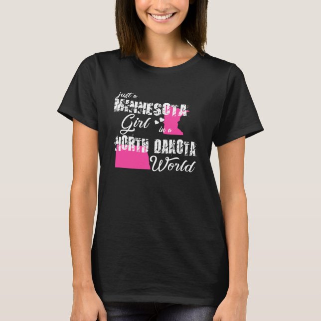 Camiseta Minnesota es solo un chica de Minnesota en Dakota  (Anverso)