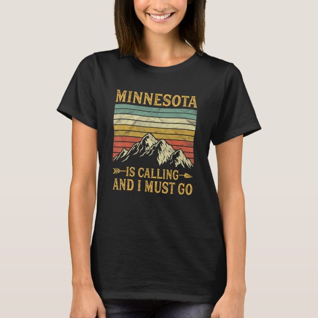Camiseta Minnesota Is Calling And I Must Go (Anverso)
