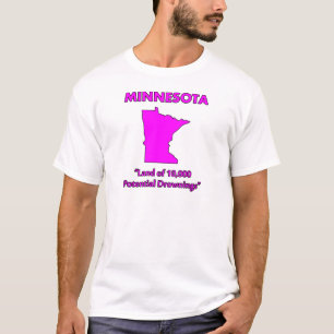 Camiseta Minnesota - Tierra de 10,000 ahogamientos potencia