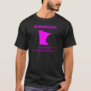 Camiseta Minnesota - Tierra de 10,000 Posibles Ahogamientos