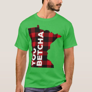 Camiseta Minnesota You Betcha 