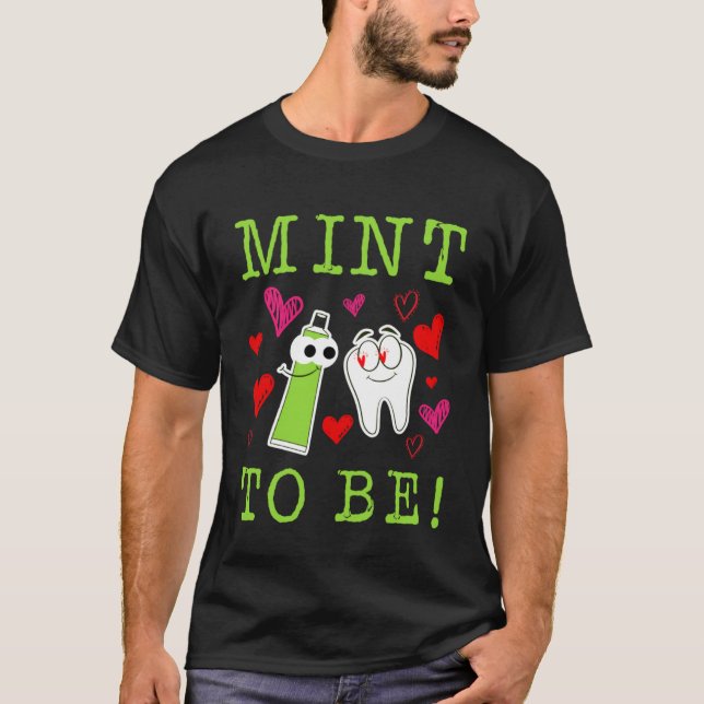 Camiseta Mint To Be Toothpegar Corazones Valentines Love Re (Anverso)
