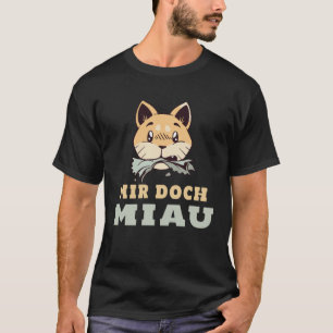 Camiseta Mir Doch Miau No Maúllo No Me Importa Gato Gatos  