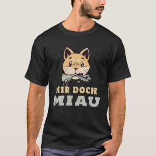 Camiseta Mir Doch Miau No quiero que no me importen los gat