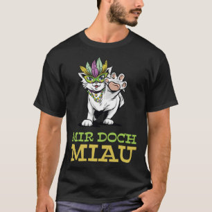 Camiseta Mir Doch Miau no sé cómo no me importa el gato Mar
