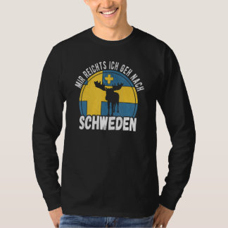 Camiseta Mir reichts ich geh nach Sweden