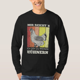 Camiseta Mir Reichts Ich Geh Zu Den Chickens I Chicken Farm