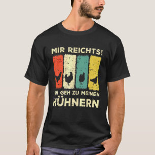Camiseta Mir Reichts Ich Geh Zu Meinen Chickens Bre