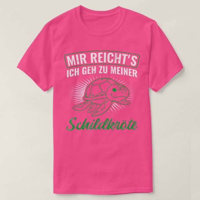 Camiseta Mir Reichts Ich Geh Zur Turtle Mascota Turtle (Diseño del anverso)