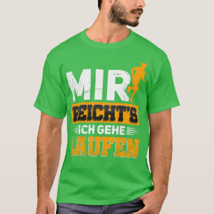 Camiseta Mir reichtx27s Ich gehe laufen Lufer Jogger Gesche