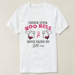 Camiseta Mira A Tus Abejas De Boo Mías Que Intentaron Matar