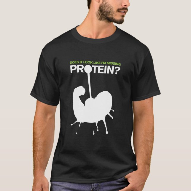 Camiseta ¿Mira como estoy faltando la proteína? (Anverso)