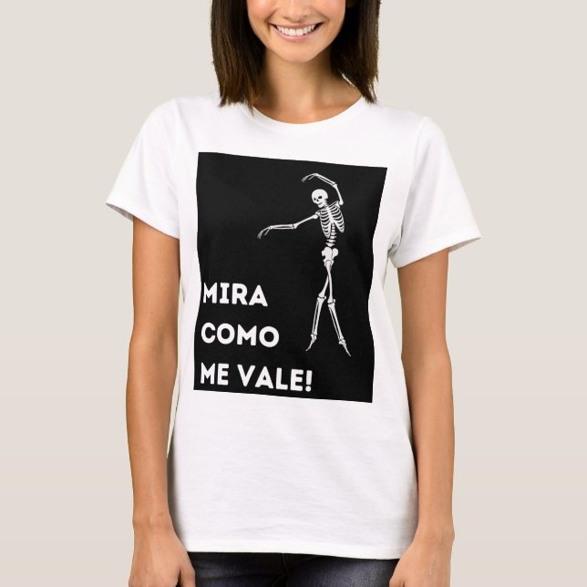 CAMISETA MIRA COMO ME VALE (Anverso)