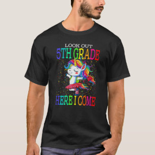 Camiseta Mira El Quinto Grado Aquí Vuelvo Unicornio A Sch