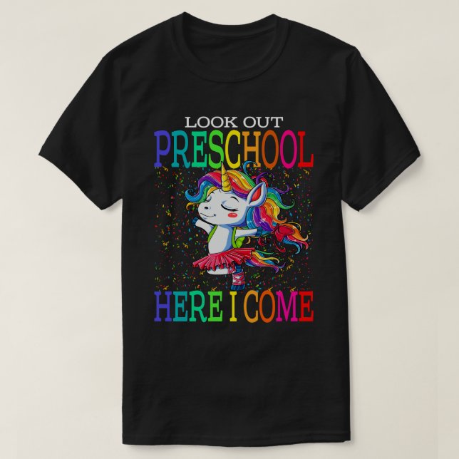 Camiseta Mira La Escuela Preescolar Aquí Volví A Unicorn A  (Diseño del anverso)